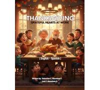 THANKSGIVING: Grateful Hearts at Work