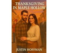 Thanksgiving in Maple Hollow: A Semiquin Romance