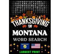 Thanksgiving in Montana Word Search: (Large Print) (1,000 Hidden Words + Answers) (Thanksgiving Across America)