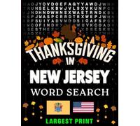 Thanksgiving in New Jersey Word Search: (Large Print) (1,000 Hidden Words + Answers) (Thanksgiving Across America)