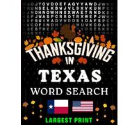 Thanksgiving in Texas Word Search: (Large Print) (1,000 Hidden Words + Answers) (Thanksgiving Across America)