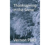 Thanksgiving in the Snow