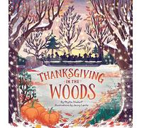 Thanksgiving in the Woods (Countryside Holidays)
