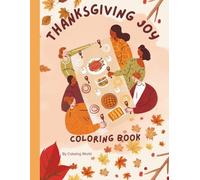 Thanksgiving Joy: Coloring Book