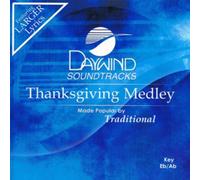Thanksgiving Medley (Come Ye Thankful People Come; We Gather Together; Let Us Break Bread Together) [Accompaniment/Performance Track]