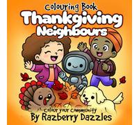 Thanksgiving Neighours: Colouring Book - Edition (Colour Your Community / Community Cuties)