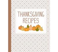 Thanksgiving Recipe Book, Holiday Baking Recipe Book, Family Keepsake