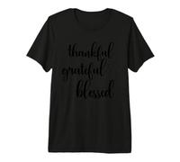 Thanksgiving Thankful Grateful Blessed Thankful Camiseta Premium