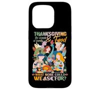 Thanksgiving The Season of Family and Food What More Could Carcasa para iPhone 15 Pro