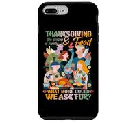 Thanksgiving The Season of Family and Food What More Could Carcasa para iPhone 7 Plus/8 Plus