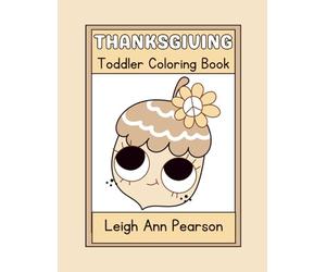 THANKSGIVING: Toddler Coloring Book