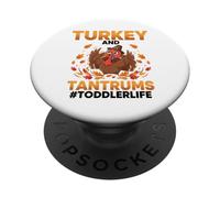 Thanksgiving Turkey and Tantrums Toddler Life PopSockets PopGrip Adhesivo