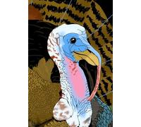 Thanksgiving Turkey Notebook: Journal with artistic painted bird on it for recording ideas and gratitude for the holidays