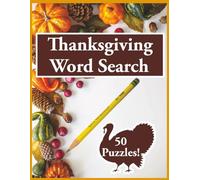 Thanksgiving Word Search: 50 Puzzles!