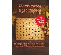 Thanksgiving Word Search: 60 Large Print Puzzles for Family Fun and Holiday Entertainment