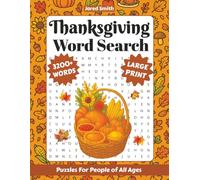 Thanksgiving Word Search: 80 puzzles with 3,200+ Words Featuring Autumn, Traditions, and Celebration | Fun Holiday Puzzles for People of All Ages