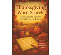 Thanksgiving Word Search: A Puzzle Book about Feasts, Family, Gratitude and More