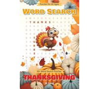 Thanksgiving Word Search Book: Feast with Easy to Read Print. Great for Gifts, Leisure Time, Travel and more. 6x9 inches, 110 pages.