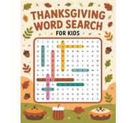 Thanksgiving Word Search Book for Kids | Fun Holiday Puzzle Book Ages 6-12: 80+ Fall and Thanksgiving Themed Word Searches About Turkeys, Family, Gratitude, and Harvest