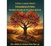 Thanksgiving Word Search: Extra Large Print Puzzle Book for Adults & Seniors | 50 Easy Puzzles | Font Size 30