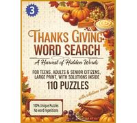 ThanksGiving Word Search for Adults: 100+ Unique Thanksgiving & Autumn-Inspired Word Lists • Relaxing Fall Puzzles Boost Memory, Focus & Vocabulary ... (Ultimate ThanksGiving Word Search Series)