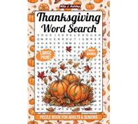 Thanksgiving Word Search For Adults: 2400+ New Words Large Print Puzzles with Solutions, Relaxing Holiday Activities for Seniors.