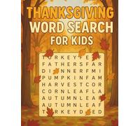 Thanksgiving Word Search for Kids: 25 Fun & Easy Fall-Themed Puzzles with Answers | Ages 4-8