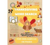 Thanksgiving Word Search for Kids Ages 3-6: Fun and Easy Holiday Puzzles with Turkeys, Pumpkins, Family, and More! (Holiday Word Search Fun)