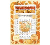 Thanksgiving Word Search: Large-Print Seasonal Brain Games to Relax, Celebrate, and Keep Your Mind Sharp (alvixVerse puzzles & play)