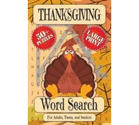 Thanksgiving Word Search: Large Print Thanksgiving Word Search Puzzle Book for Adults, Seniors & Teens | 50+ Harvest-Themed Puzzles with 495 Words for Fall Fun, Focus & Relaxation