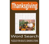 Thanksgiving Word Search Puzzle Book: Easy To Read Print, 6x9 inches, 110 - 50+ Puzzles...Gift for Vacations, Holidays and Free Times