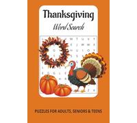 Thanksgiving Word Search Puzzle Book: Easy to Read Print about Thanksgiving, Fall, Relaxing and more | 6x9 inches, 110 pages | 50+ Puzzles ... Gift for Vacations, Holidays and Down Times