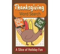 Thanksgiving Word Search Puzzle Book: Puzzles featuring Harvest Traditions, Cozy Autumn Moments, Festive Foods