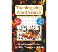Thanksgiving Word Search Puzzle Book: with Easy-to-Read Print about Thanksgiving Traditions, Family Gatherings, and Gratitude | 6x9 inches, 110 Pages ... | Perfect Gift for Kids, Teens, and Adults