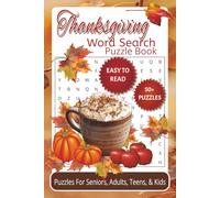 Thanksgiving Word Search Puzzle Book: Word Searches with Easy to Read Print | 6x9 inches, 110 pages | 50+ puzzles... Gift for Vacations, Holidays, and Free time