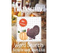Thanksgiving Word Search Puzzle Book: Word Searches with Easy to Read Print about Thanksgiving, Celebration, Gratitude and More [ 6x9 inches, 110 ... Gifts for Relatives, Friends, Dinner Parties