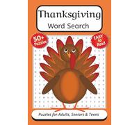 Thanksgiving Word Search Puzzle Book: Word Searches with Easy to Read Print about Thanksgiving, Family Gatherings, the Holidays and more - 6X9 Inches, ... - 50+ Puzzles … Gift for Vacations, Holidays