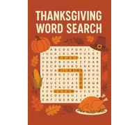 Thanksgiving Word Search Puzzle Book: Word Searches with Easy to Read Print about Thanksgiving, Holidays, Seasons and More |6 x 9 inches, 100+ pages | ... … Gift for Vacations, Leisure, and Holidays.