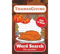 ThanksGiving Word Search Puzzle Book: Word Searches with Easy to Read Print about ThanksGiving, holiday | 6x9 inches, 104 pages | 50+ puzzles| leisure time puzzles for kids, adults and seniors