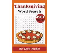 Thanksgiving Word Search Puzzle Book: Word Searches with Easy to Read Print about Thanksgiving, Holiday Food, Autumn, and more | 6 x 9 inches, 110 ... Gift for Vacations, Holidays and Free Times