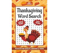 Thanksgiving Word Search Puzzle Book: Word Searches with Easy to Read Print about Thanksgiving, Thanksgiving Holidays, Thanksgiving Day and More | 6x9 ... Gift for Vacation, Holidays and Free Times