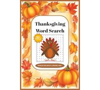 Thanksgiving Word Search Puzzle Book: Word Searches with Easy to Read Print about Thanksgiving, Turkey, Stuffing and More | 6x9 inches, 110 pages | ... Gift for Vacations, Holidays and Free Times