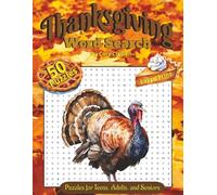 Thanksgiving Word Search Puzzle Book: Word Searches with Large Print about Thanksgiving, Family, Food and More | 8.5x11 inches, 100 pages | 50 Puzzles ... Gift for Holidays, Vacations, and Free Time