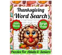 Thanksgiving Word Search Puzzles For Adults & Seniors Large Prints: 80+ Large Print Thanksgiving Word Searches Featuring Food, Traditions, Gratitude, and Autumn Adventures.