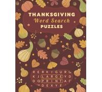 Thanksgiving Word Search Puzzles Large Print: Thanksgiving and Autumn Word Search Puzzle Book For Teens, Adults & Seniors with Solutions | Fall Themed Word Search