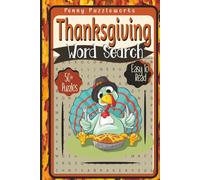 Thanksgiving Word Search: Word Searches with Easy to Read Print about Thanksgiving 6x9,111 pages 50 + puzzles…..Gifts for gifts, and free time family fun