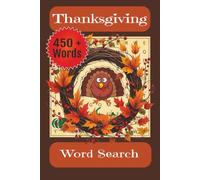 Thanksgiving Word Search: Word Searches with Easy to Read Print about Thanksgiving | 6x9 inches, 110 pages | 50 + puzzles ... Gifts for Vacations and Free Time.