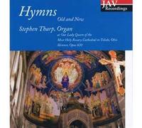 Tharp, Stephen - Hymns: Old an New Organ Toledo Ohio [Import]