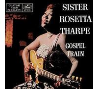 Tharpe Rosetta Siste – Gospel Train – Verve Spa