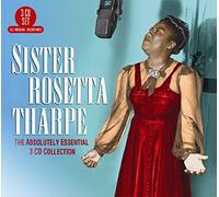Tharpe,Sister Rosetta - The Absolutely Essential 3 Cd Collection
